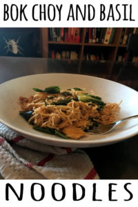 bok choy and basil noodles